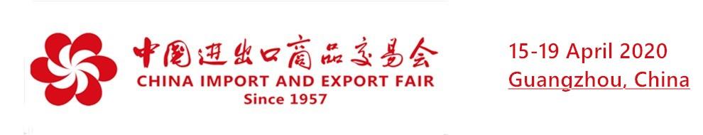 Canton Fair. 15-19 April. 2020. Guangzhou, China.